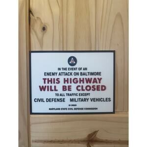 Baltimore Maryland State Civil Defense Enemy Attack Highway Sign